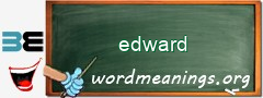 WordMeaning blackboard for edward